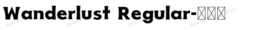Wanderlust Regular字体转换